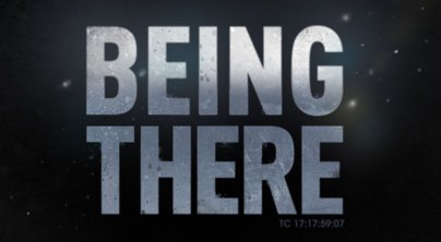 Being There Trailer