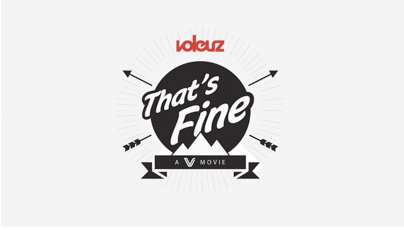 That's Fine Trailer