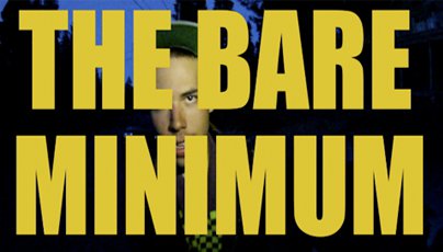 The Bare Minimum