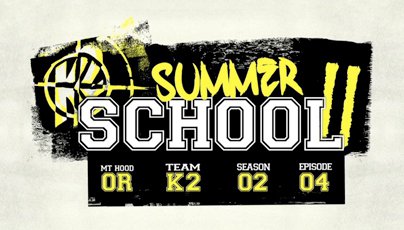 K2 Summer School Wrap-Up
