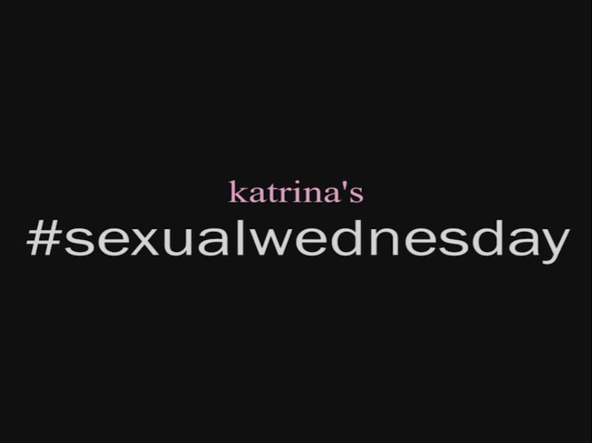#Sexual Wednesdays Vol. 10