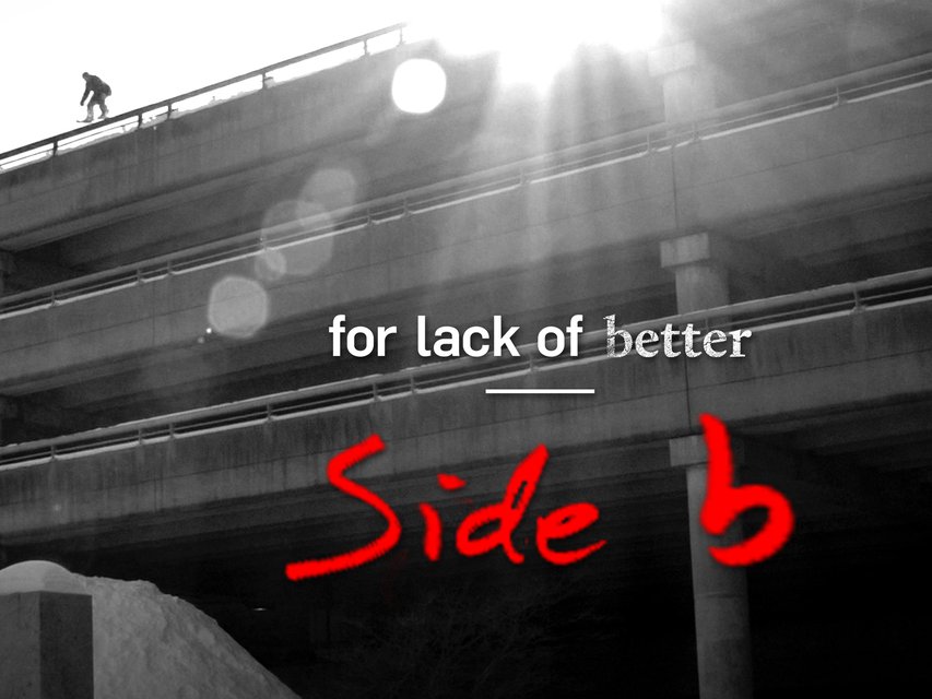 Cam Riley 'For Lack Of Better' Side-B