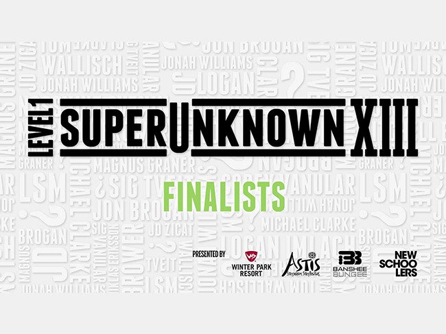 More SuperUnknown XIII Finalists