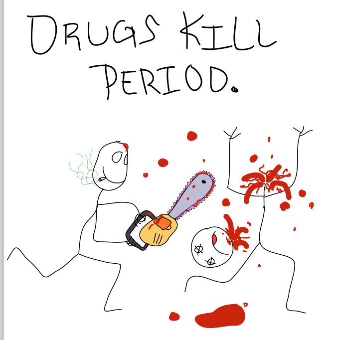 DRUGS!