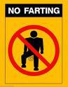 No farting