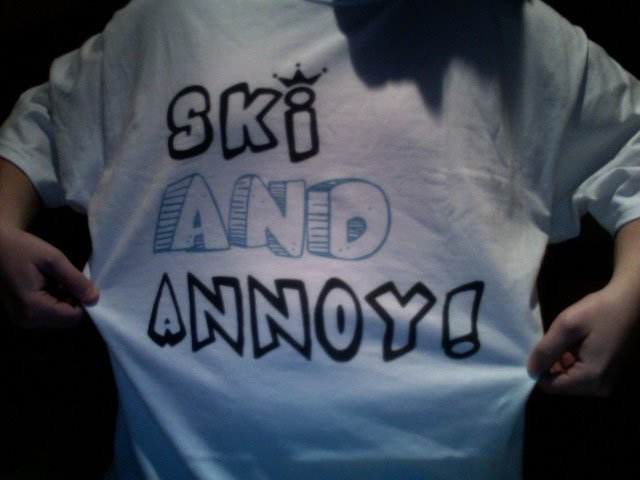 Ski and Annoy!