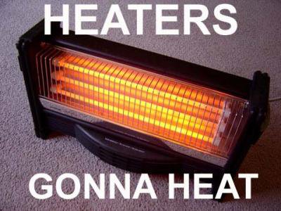 Heatre gonna heat
