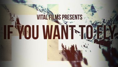If You Want To Fly Trailer