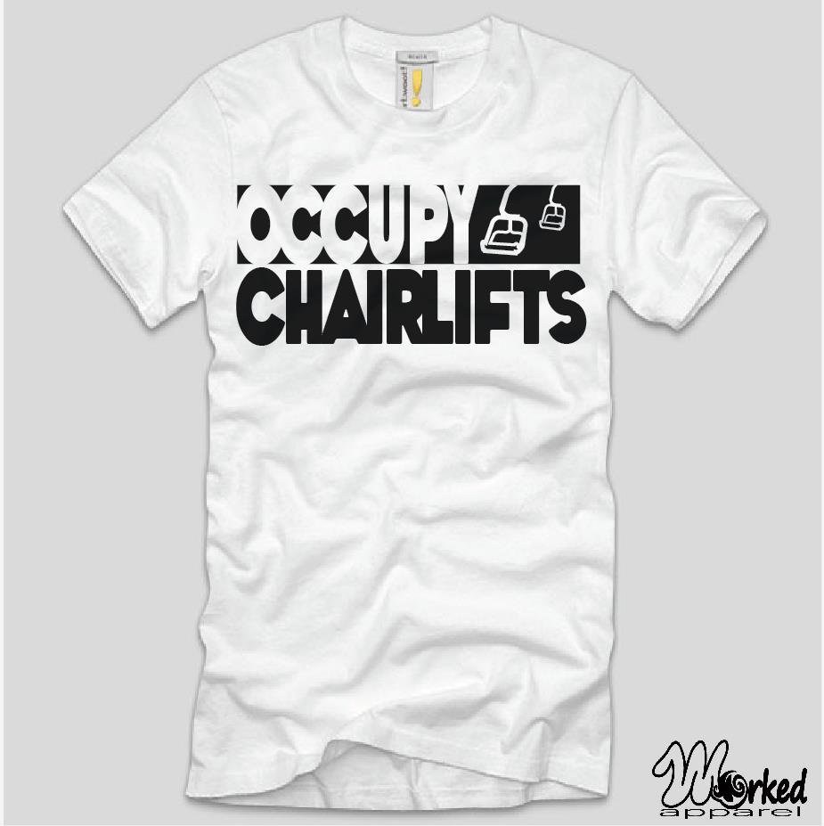 Occupy Chairlifts Shirt