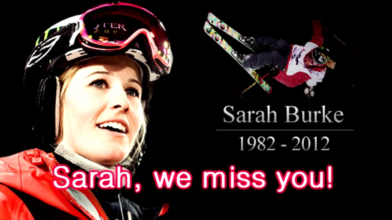 Sarah Burke, we miss you! 