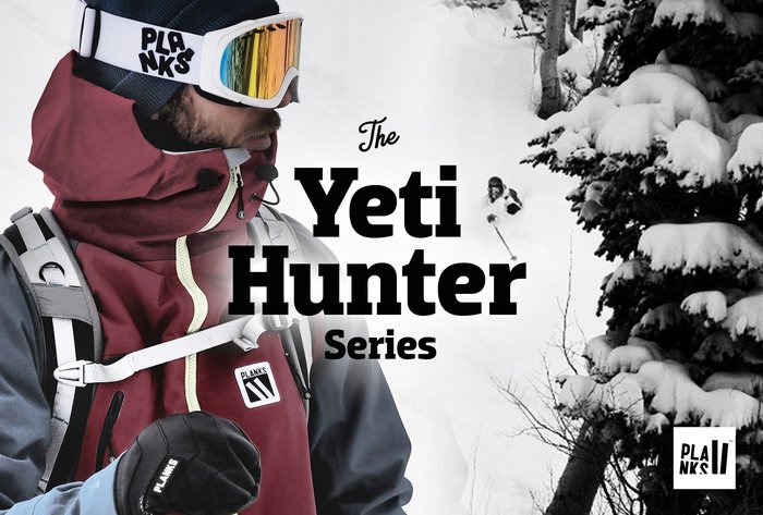 Here Comes The Yeti Hunter Series...  | Planks Clothing 14/15