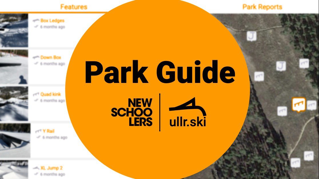 Introducing Newschoolers Terrain Park Guide