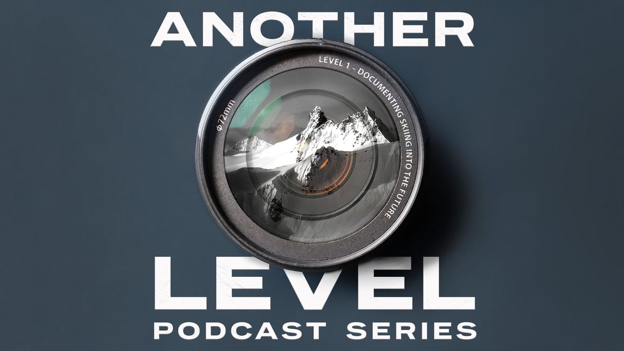 Another Level Podcast - Favorite Ski Movies of 2020