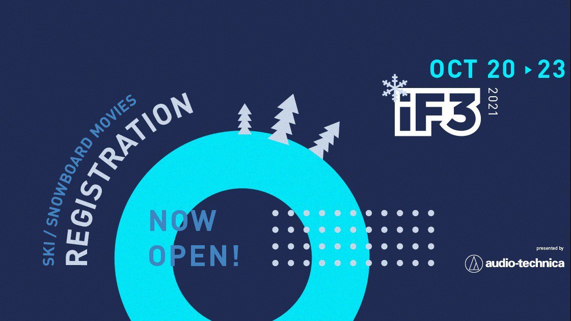 iF3 Festival Ski/Snowboard 2021 – 14th edition! Registration Open!