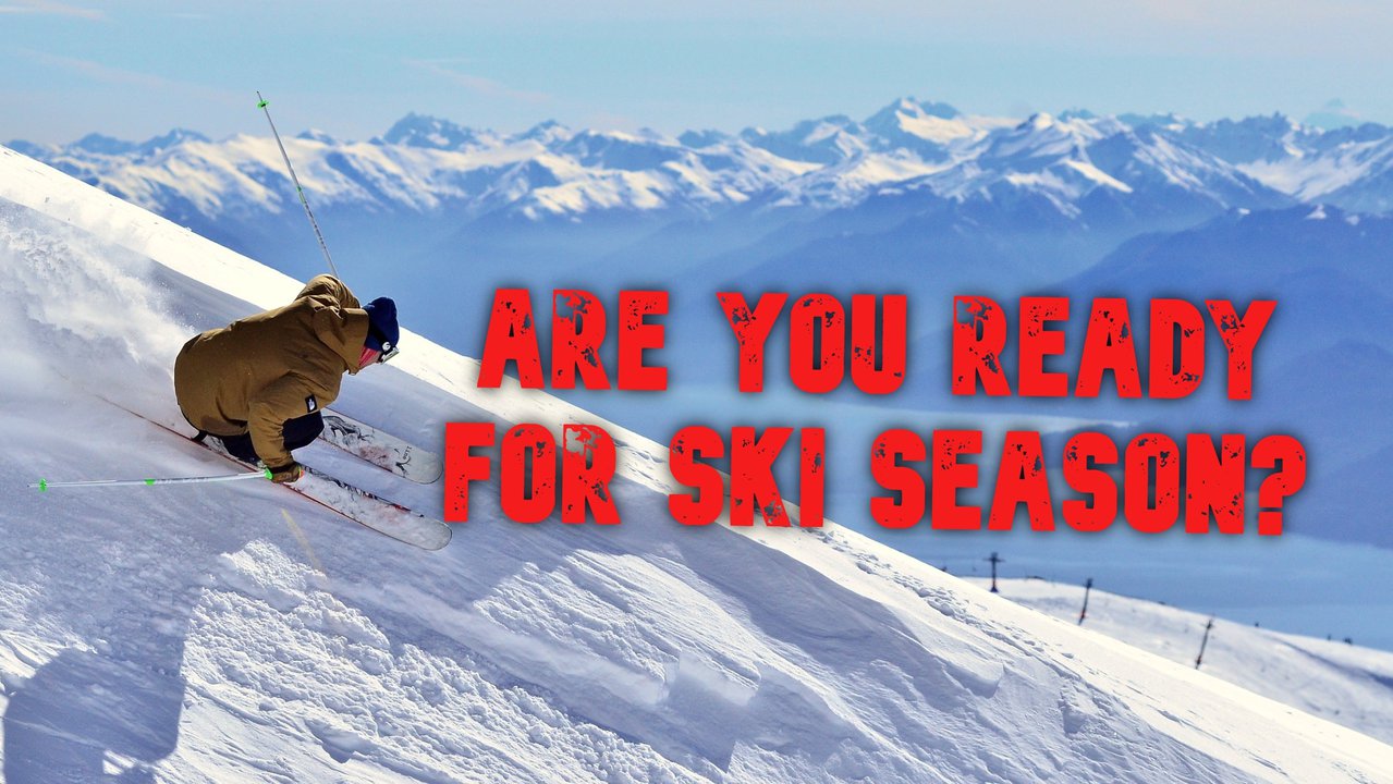 PTuesdays: Are You Ready For Ski Season?