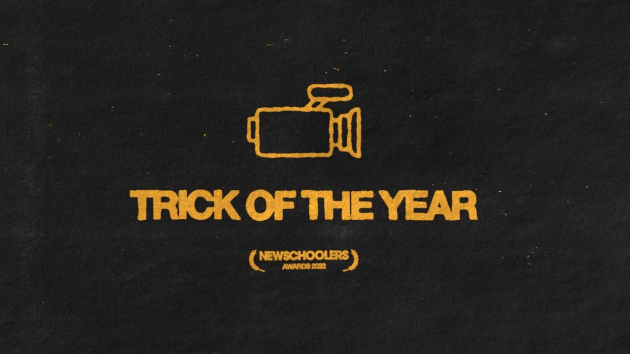Newschoolers Trick Of The Year 2021 - VOTE NOW!