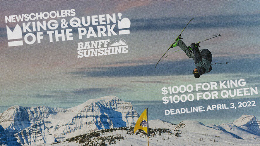 King & Queen Of Banff Sunshine Village 2022 - Stack your clips NOW!