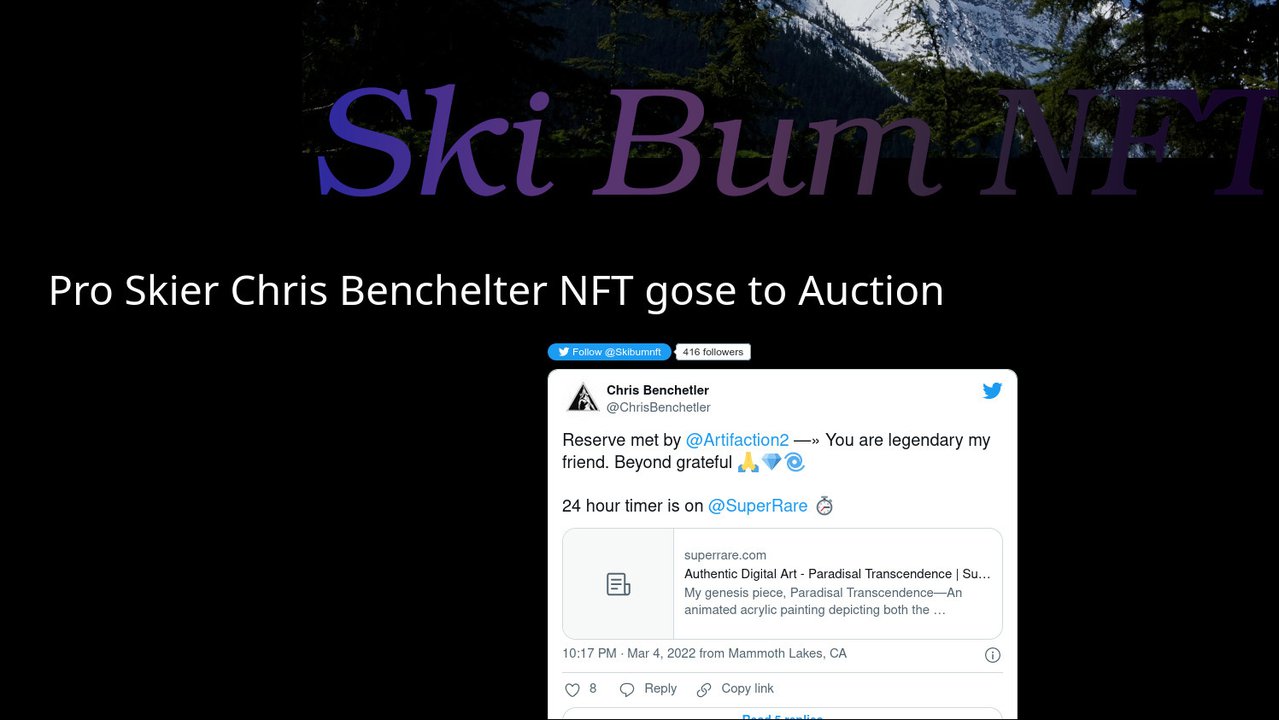 Pro Skier Chris Benchelter NFT gose to Auction and sold