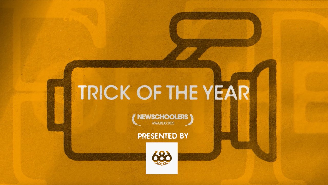 Newschoolers Trick Of The Year 2022 - VOTE NOW