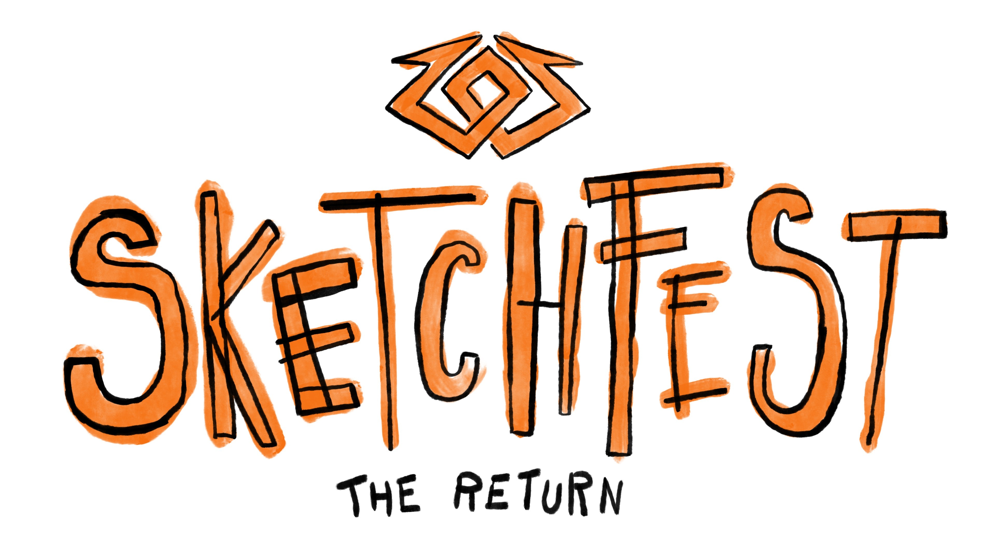 SKETCHFEST The Return