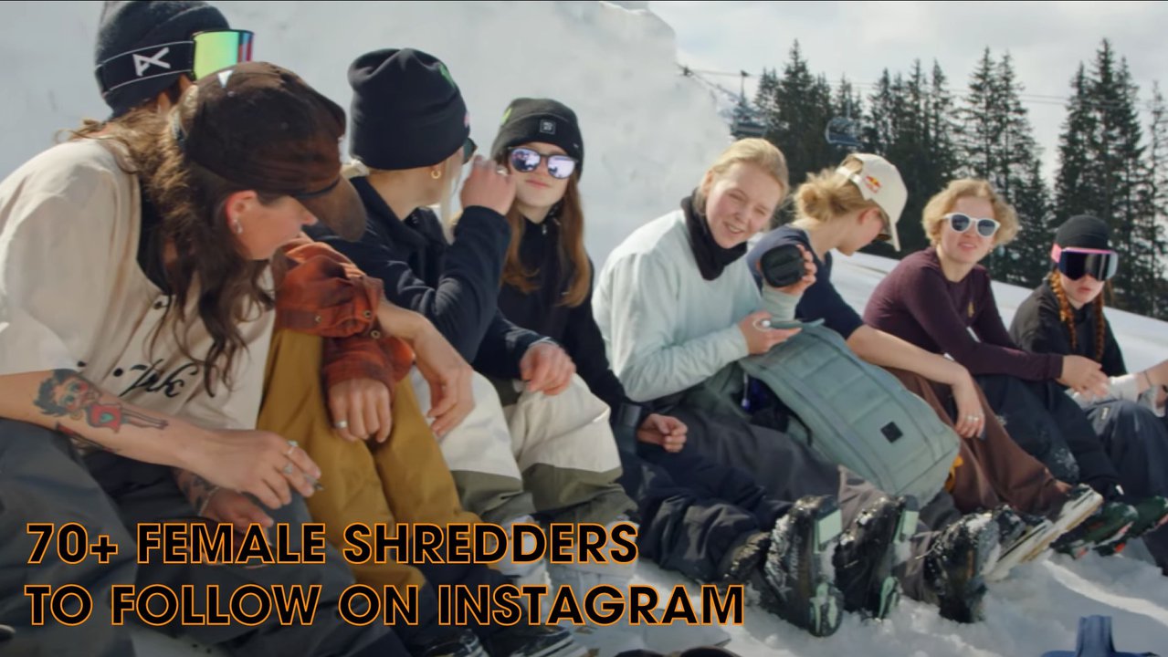 70+ Female Shredders To Follow On The 'Gram