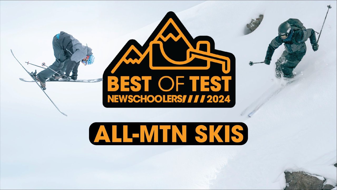 The Best All Mountain Skis Of 2023/2024 - Newschoolers Ski Test