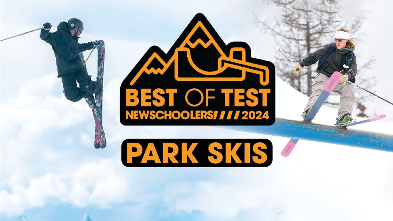 The Best Park Skis Of 2023/2024 - Newschoolers Ski Test 