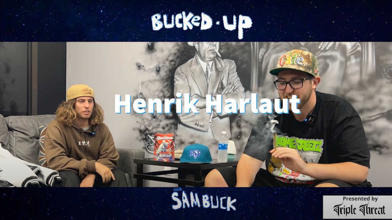 Henrik Harlaut Interview - Bucked Up #307