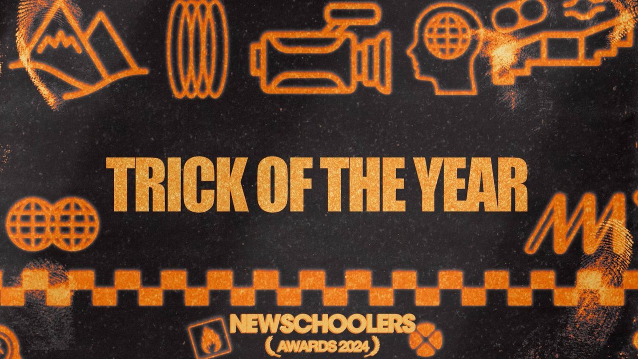Newschoolers Trick Of The Year 2023 - VOTE NOW