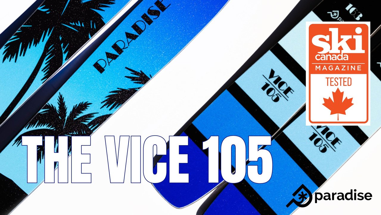 SKI CANADA MAGAZINE - VICE 105 TEST