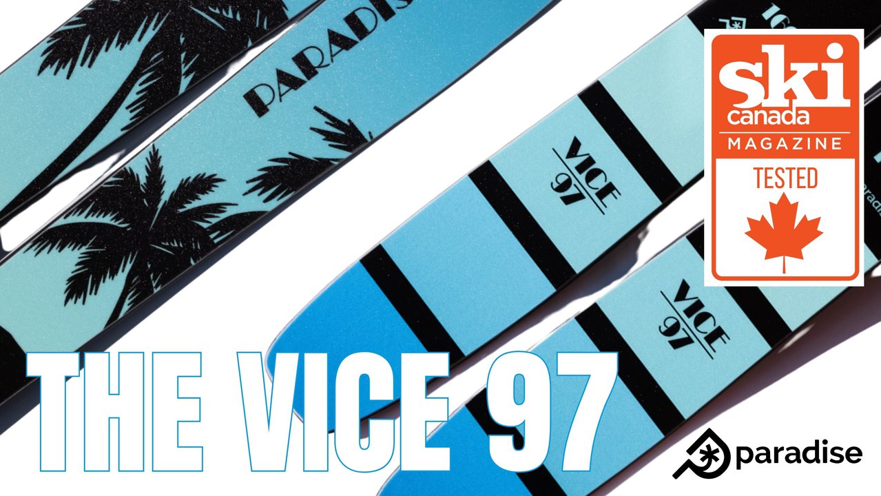 SKI CANADA MAGAZINE - VICE 97 TEST