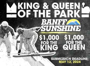 Sunshine Village - King & Queen of the Park 2024