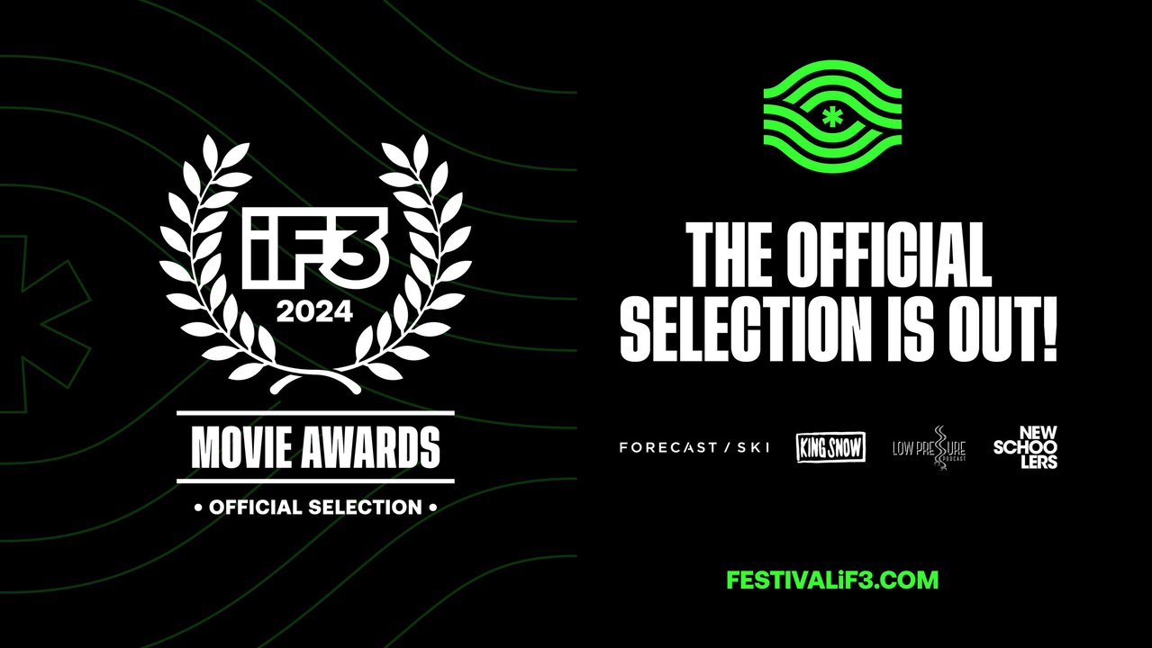 IF3 Official Selection | Highlights from a stacked shortlist