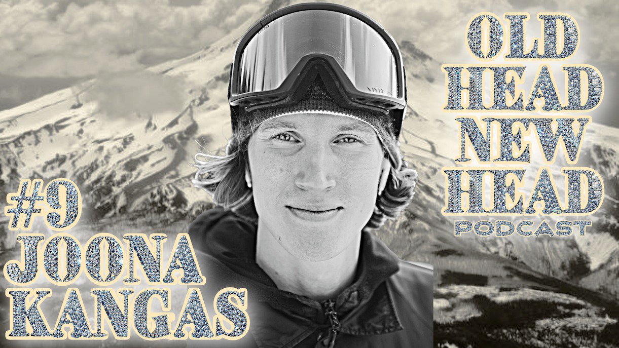 Old Head New Head #9 Joona Kangas - Newschoolers.com