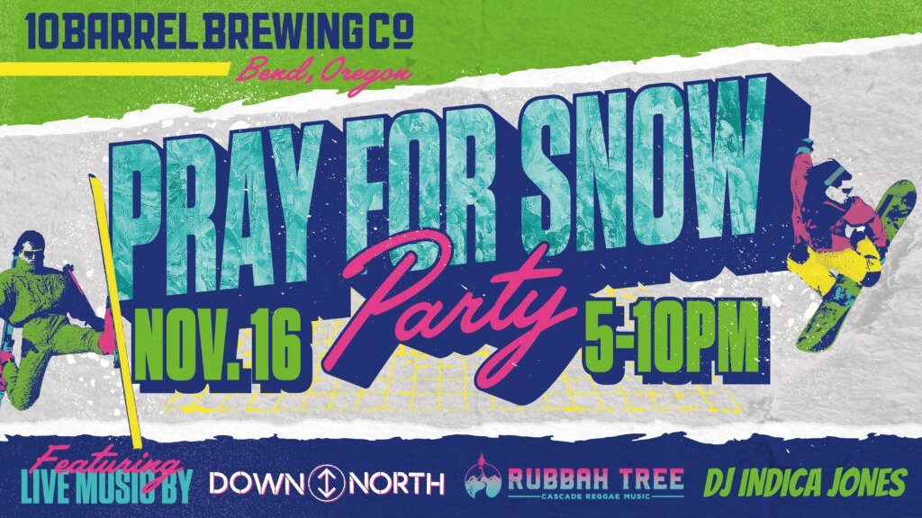 Party With 10 Barrel Brewing & Lucas Wachs | Pray For Snow 2024