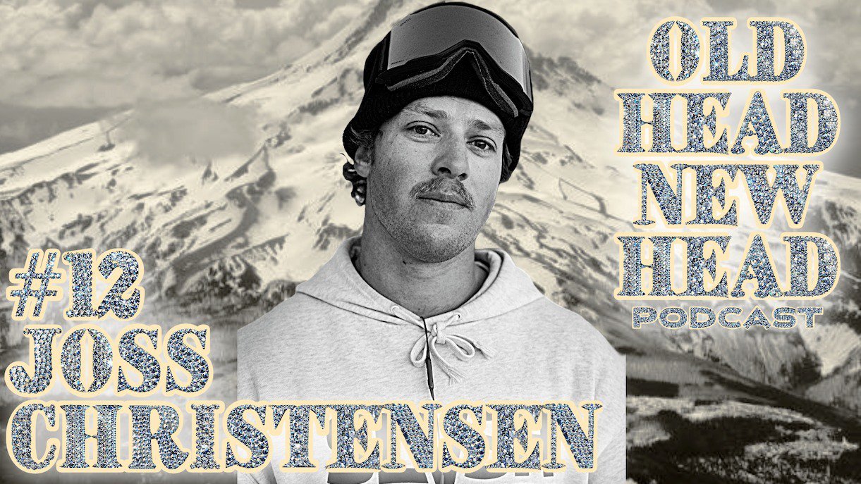 Old Head New Head #12 Joss Christensen